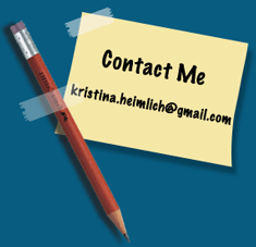 Contact me at kristina.heimlich@gmail.com